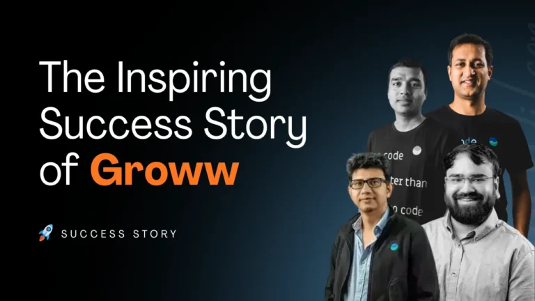 Groww Success Story