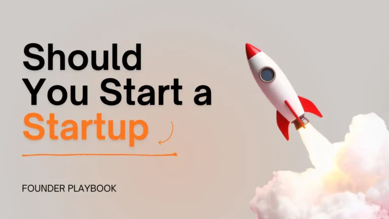 Should You Start a Startup