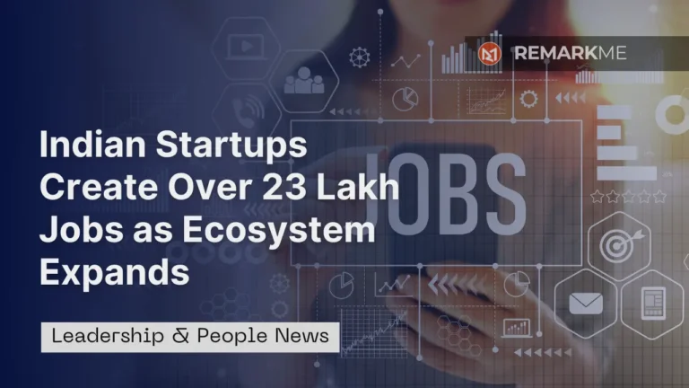 Indian Startups Create Over 23 Lakh Jobs as Ecosystem Expands