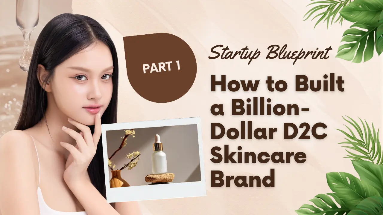 What does it really take to build a successful D2C skincare brand?
