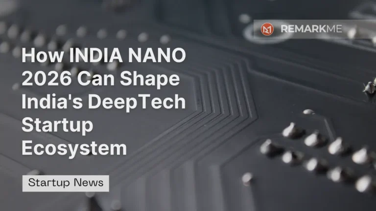 How INDIA NANO 2026 Can Shape India's DeepTech Startup Ecosystem