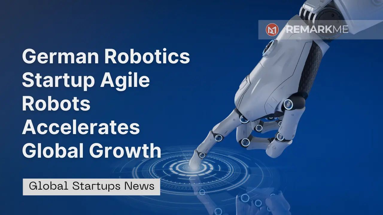 German Robotics Startup Agile Robots Set to Double Revenue This Year