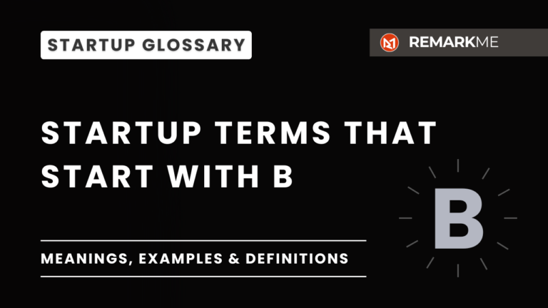 Startup Glossary B