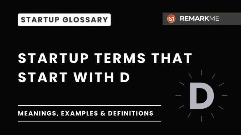 Startup Glossary D