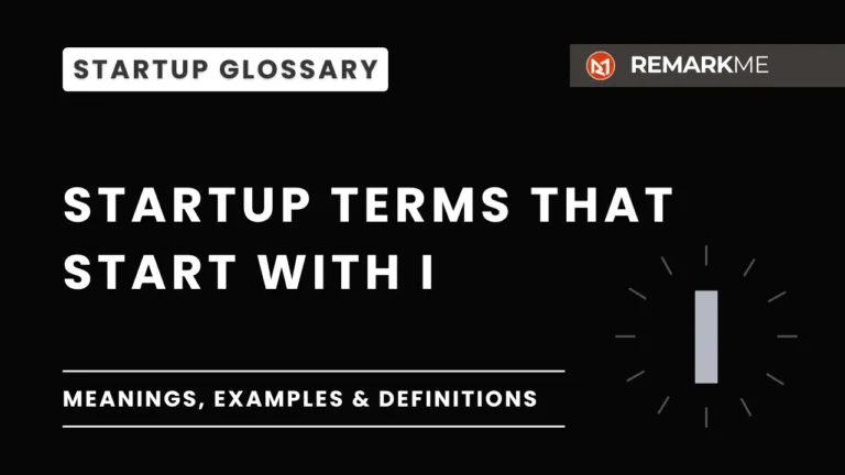 Startup Glossary I