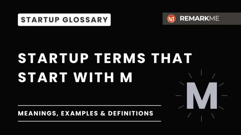 Startup Glossary M