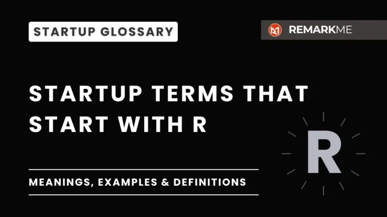 Startup Glossary R