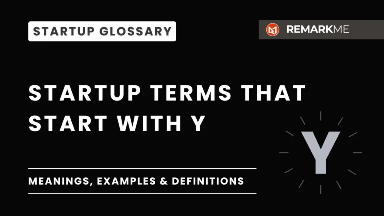 Startup Glossary Y